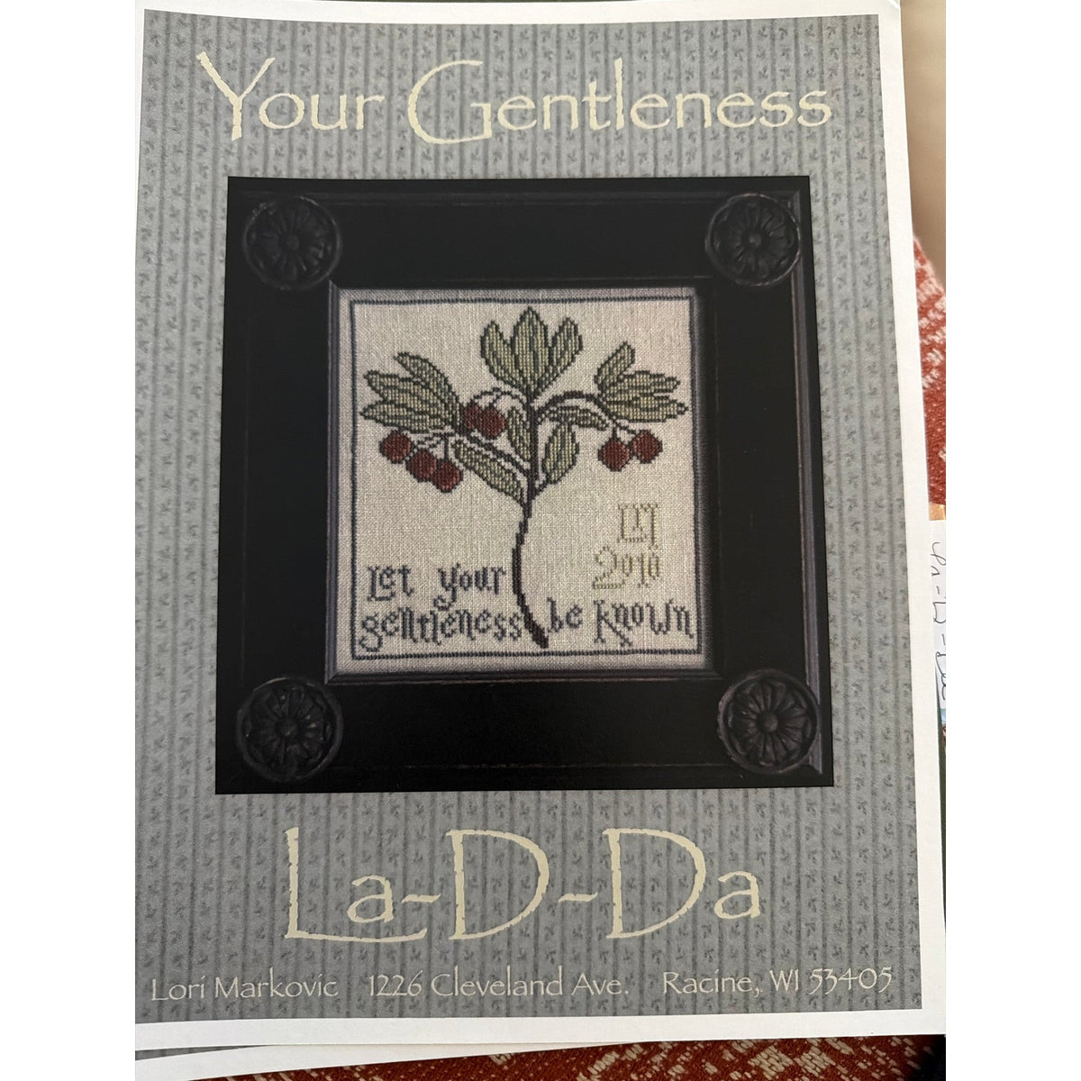 La-D-Da Your Gentleness Cross Stitch Pattern Floral Sampler NOS
