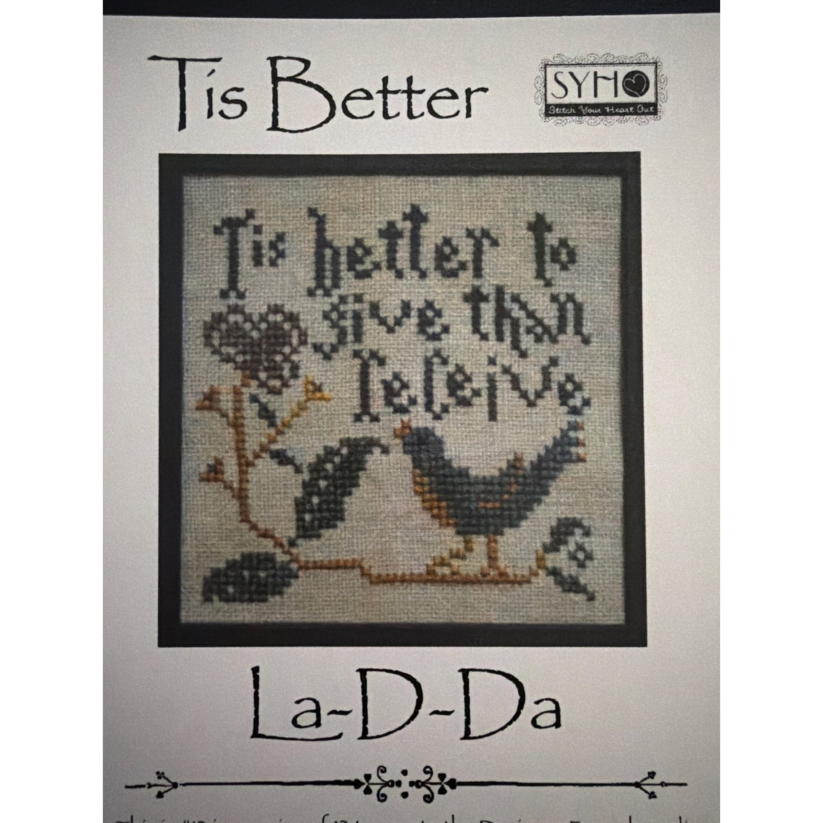 La-D-Da Tis Better Cross Stitch Pattern Bird Sampler NOS