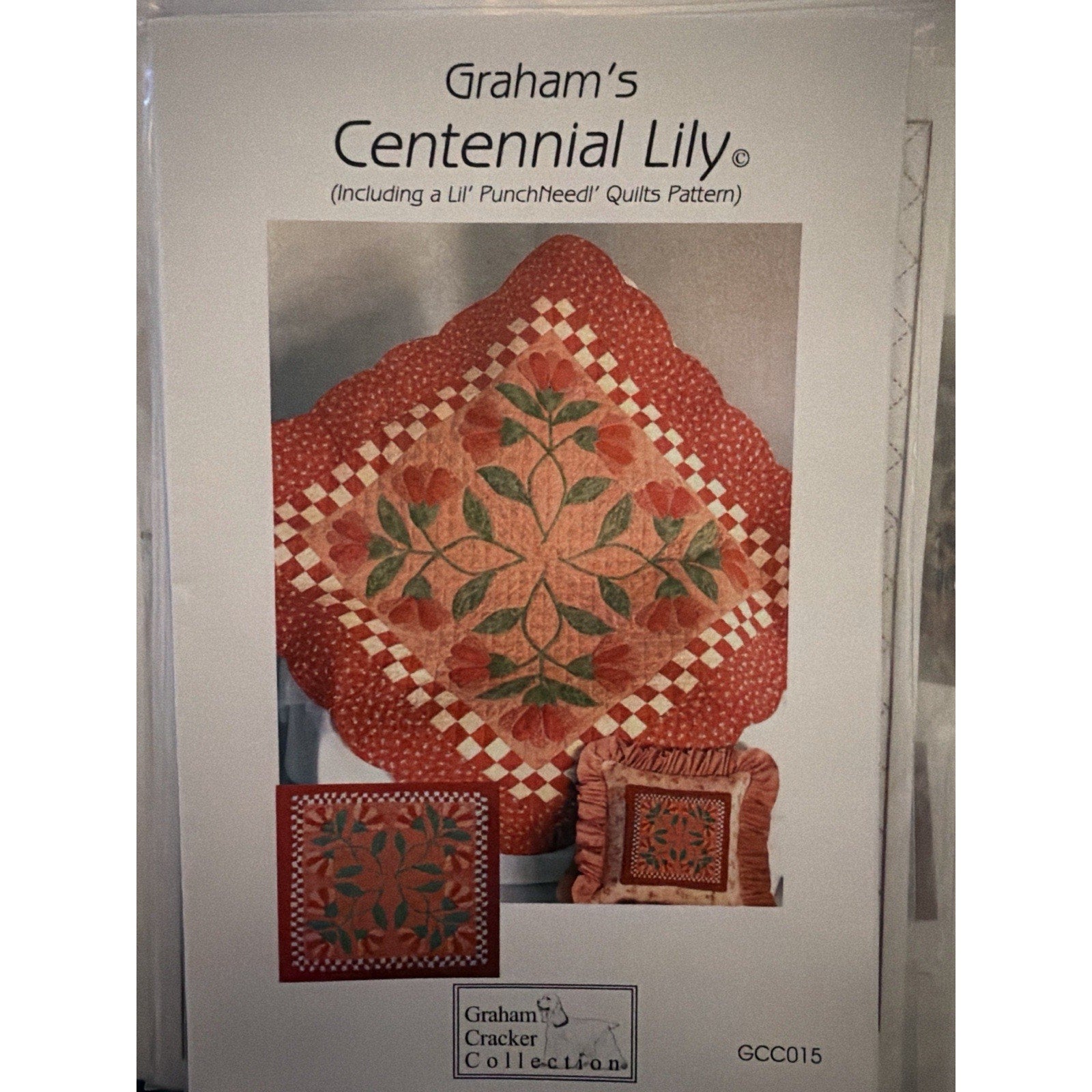 Graham Cracker Collection Centennial Lily Quilt Punch Needle Pattern NOS