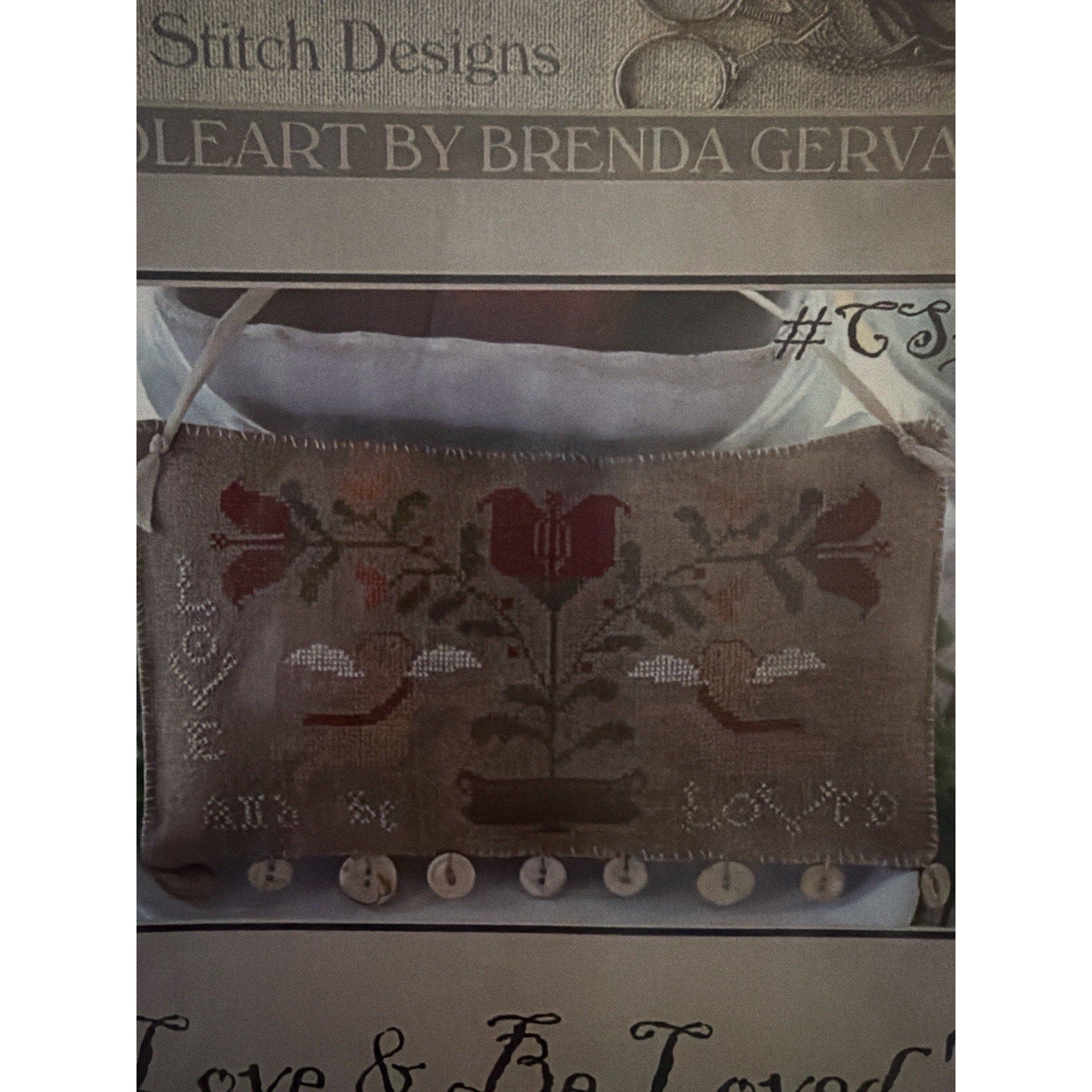 Brenda Gervais CS37 Love Be Loved OOP Rare WTNT Sampler Pattern