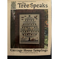 Carriage House Samplings THE TREE SPEAKS Sampler Cross Stitch Pattern Verse