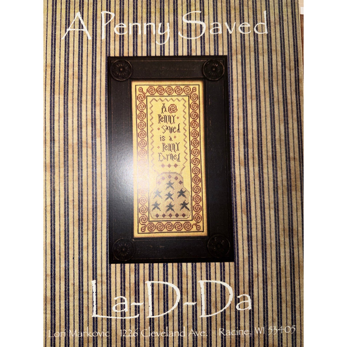 La-D-Da A Penny Saved Cross Stitch Primitive Sampler NOS