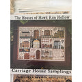 Houses of Hawk Run Hollow Carriage House Samplings Cross Stitch Pattern