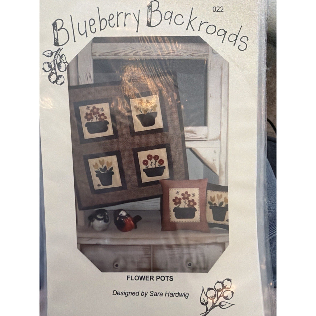Blueberry Backroads Flower Pots Quilt Pattern 2011 Sara Hardwig NOS