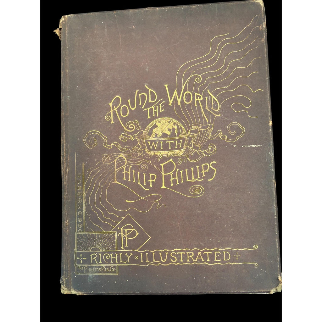 Antique 1887 Around the World with Philip Phillips Illustrated Travel Book Victorian Decorative Book