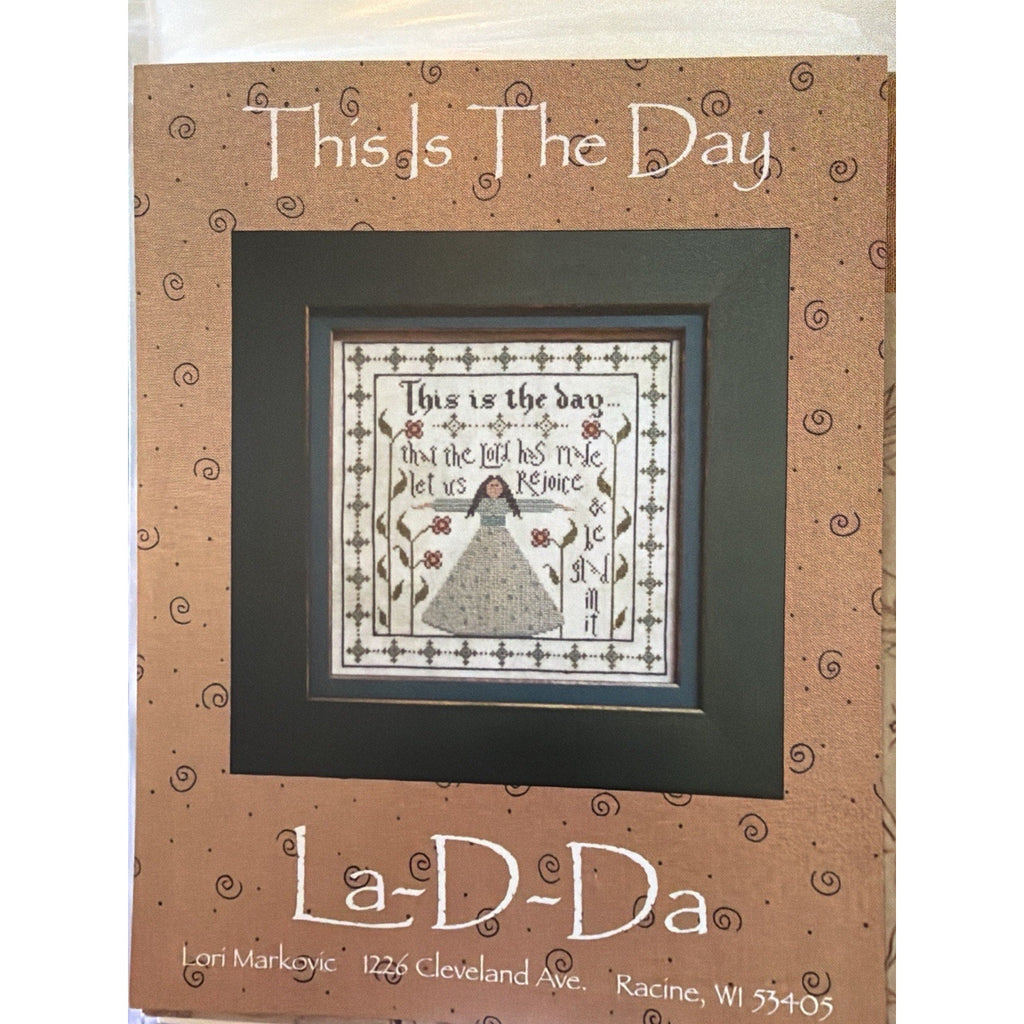 La-D-Da This Is The Day Cross Stitch Pattern 2007 Primitive Sampler NOS